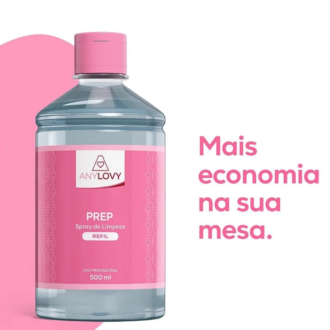 Prep Anylovy 500ml Refil Profissional Economia e Praticidade